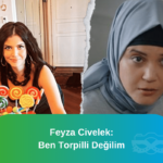 feyza civelek ben torpilli değilim. Melis Civelek
