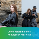 Ceren Yaldız Seviyosan-Ara-çıktı