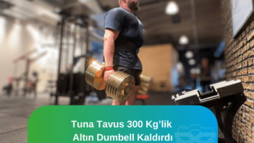 Tuna tavus 300 kg'lik altın ağırlıkları kaldırdı