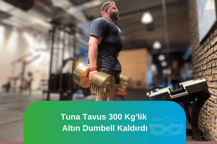 Tuna tavus 300 kg'lik altın ağırlıkları kaldırdı