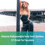 Aleyna kalaycıoğlu şarkısı Dur