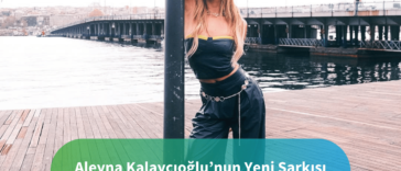 Aleyna kalaycıoğlu şarkısı Dur