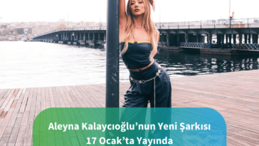 Aleyna kalaycıoğlu şarkısı Dur