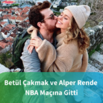 Betul-Cakmak-ve-Alper-Rende-NBA-Macina-Gitti