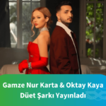 Gamze Nur Karta & Oktay Kaya dipsiz kuyu adlı düet yayınladı