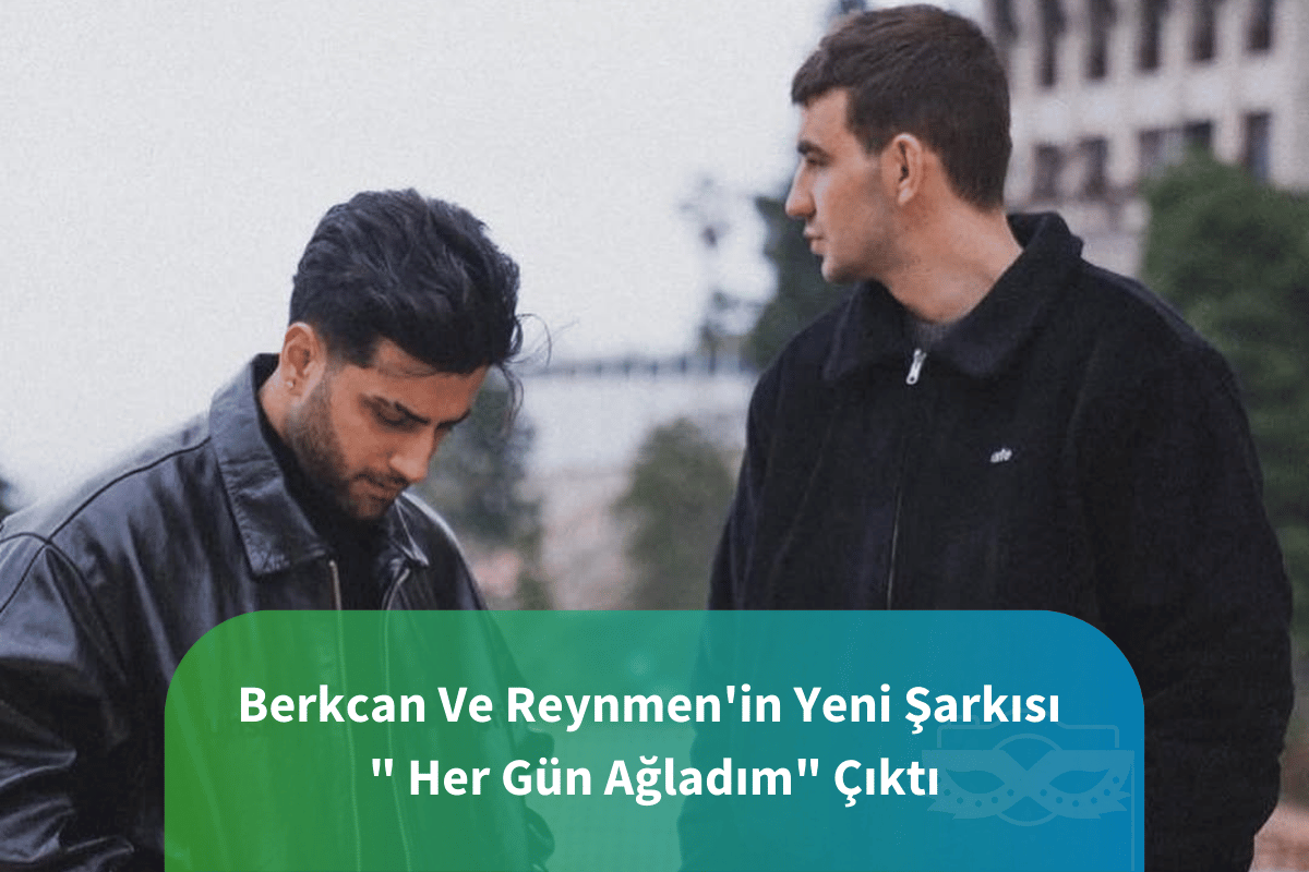 Berkcan güven reynmen her gün ağladım çıktı